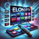 Elon IPTV: Best Packages and Setup Tips 2024