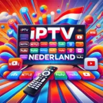 Best IPTV Nederland 2024: Top Providers